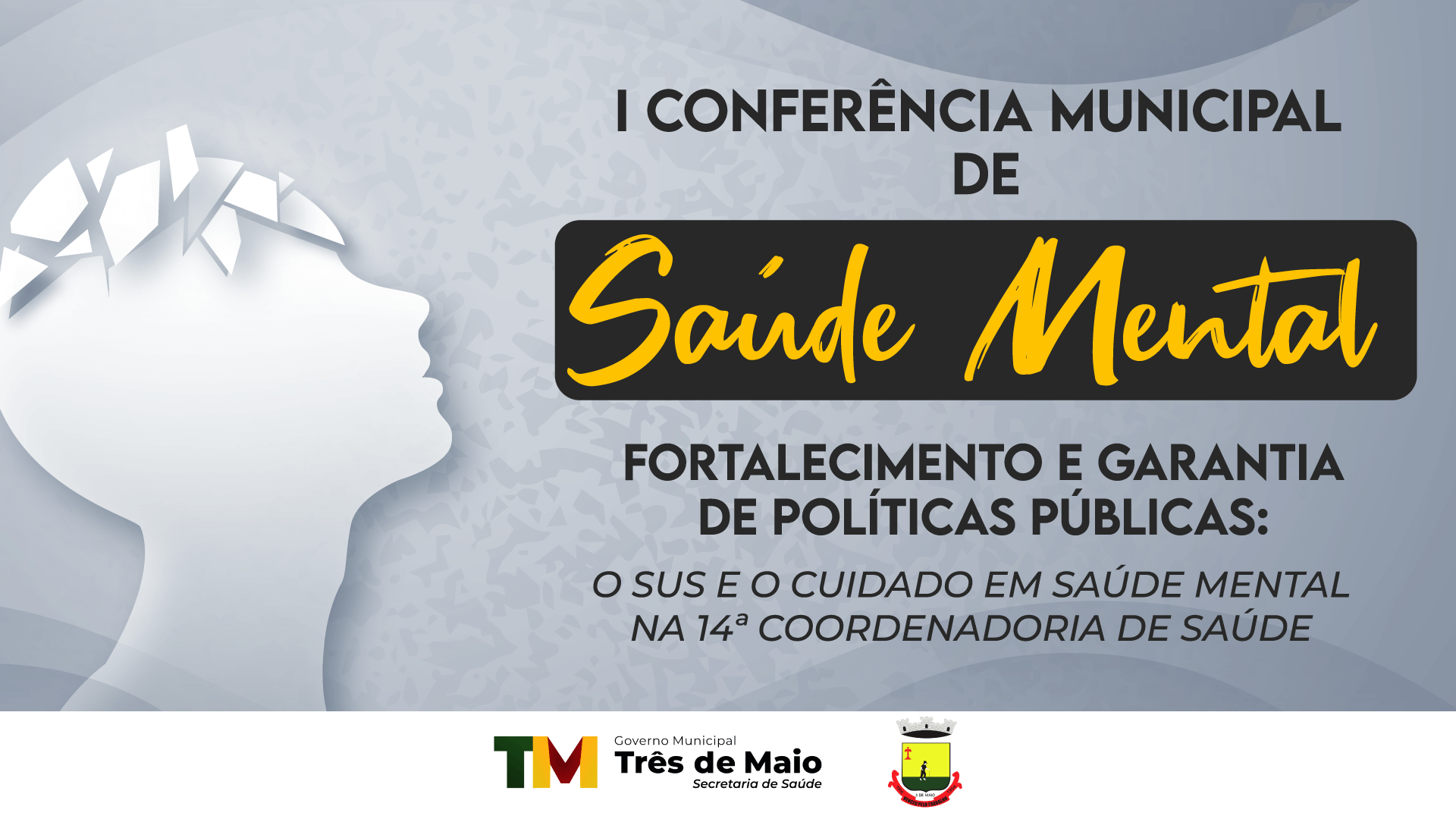 I CONFERÊNCIA MUNICIPAL SOBRE SAÚDE MENTAL OCORRERÁ AMANHÃ