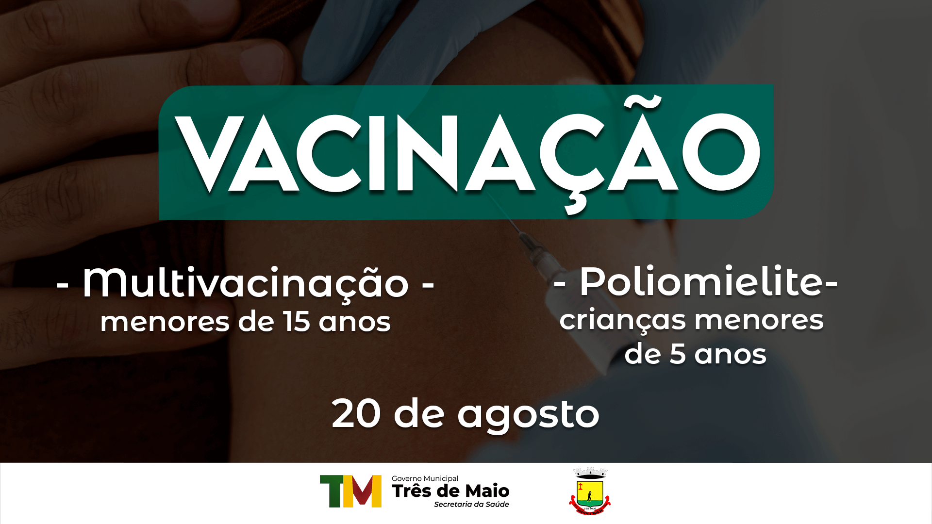 DIA D DE MULTIVACINAÇÃO DE CRIANÇAS E ADOLESCENTES OCORRE NO DIA 20 DE AGOSTO