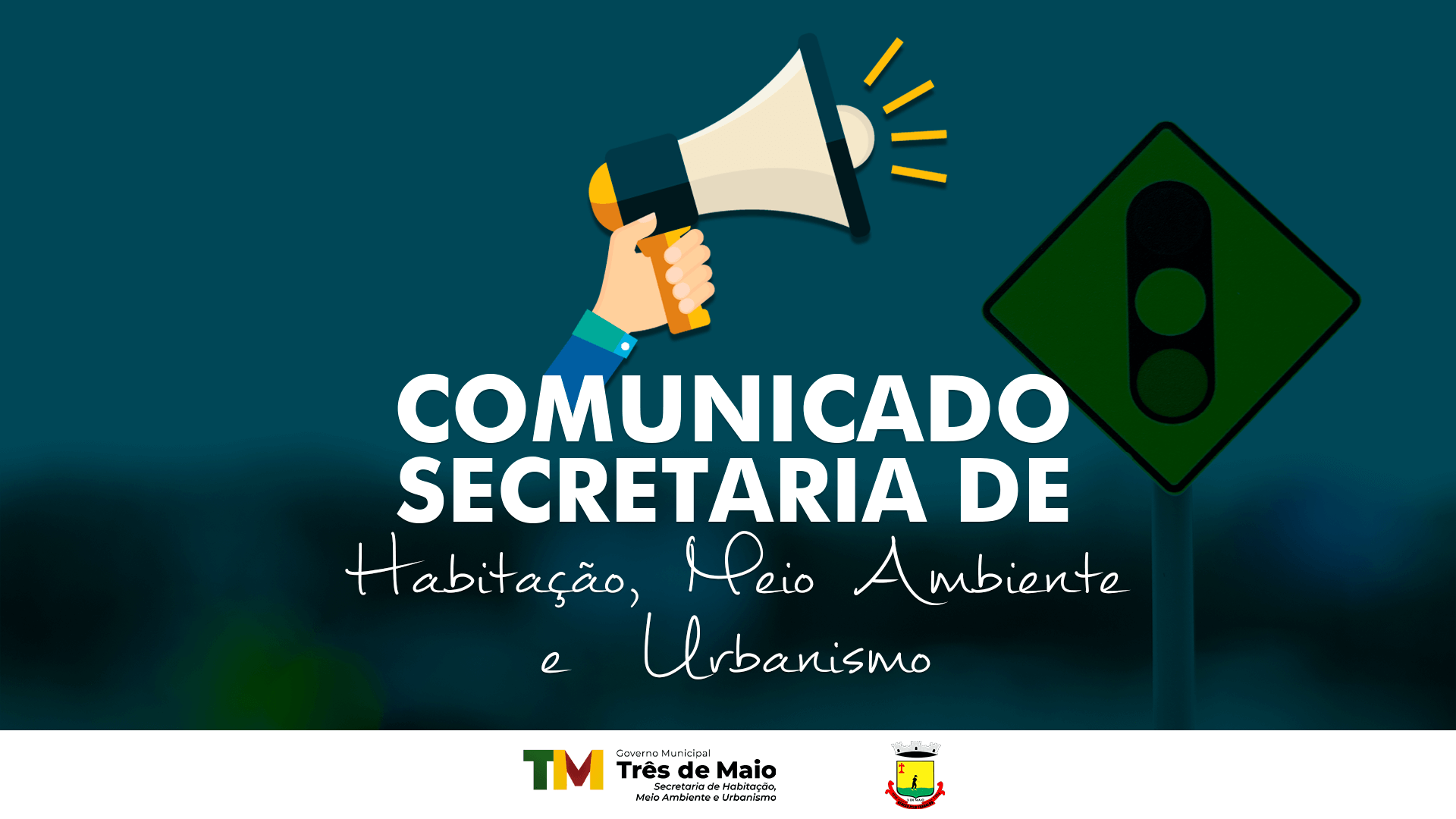 COMUNICADO DA SECRETARIA DE HABITAÇÃO, MEIO AMBIENTE E URBANISMO