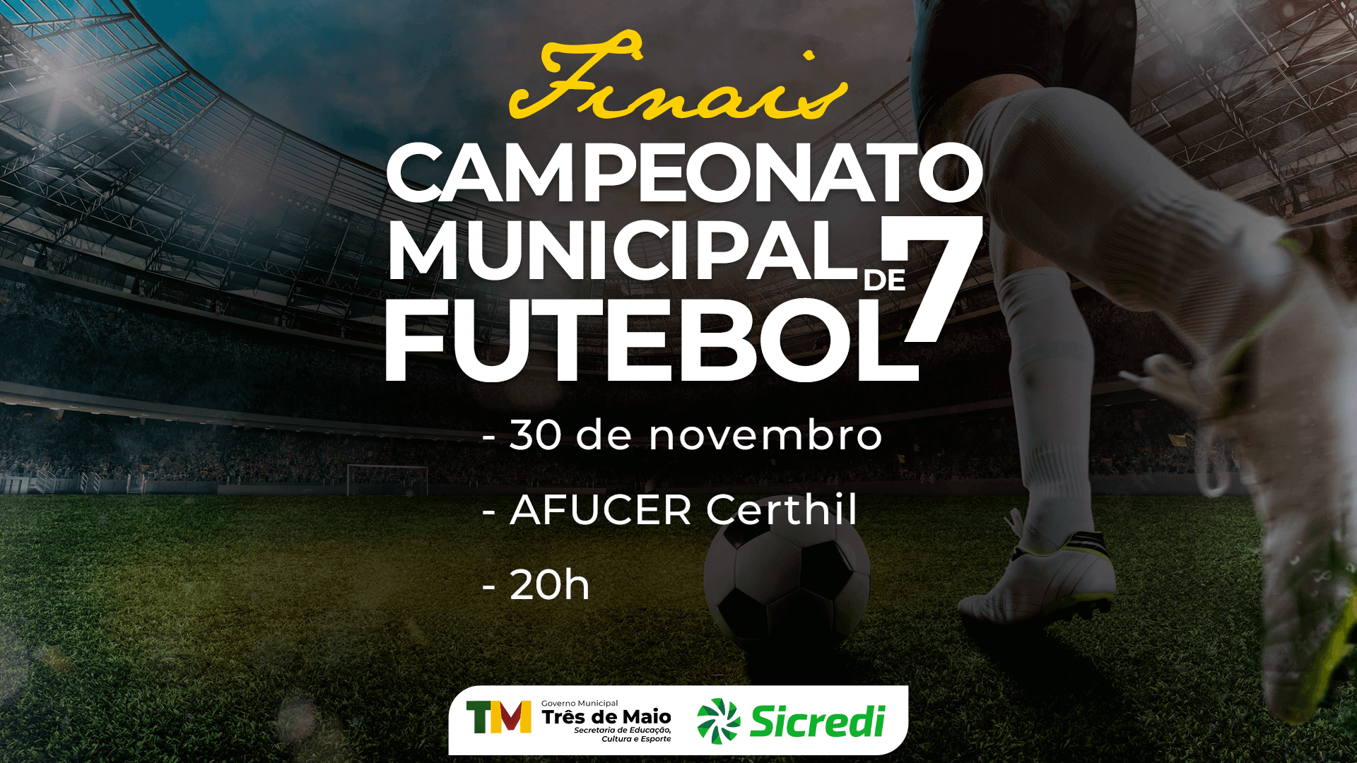 FINAIS DO CAMPEONATO MUNICIPAL DE FUTEBOL 7 OCORREM HOJE