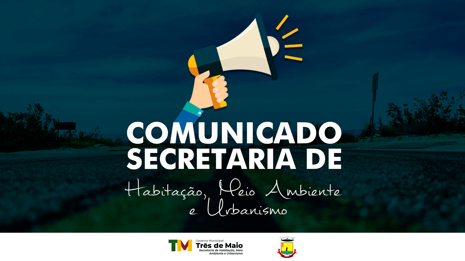 COMUNICADO SECRETARIA DE HABITAÇÃO, MEIO AMBIENTE E URBANISMO
