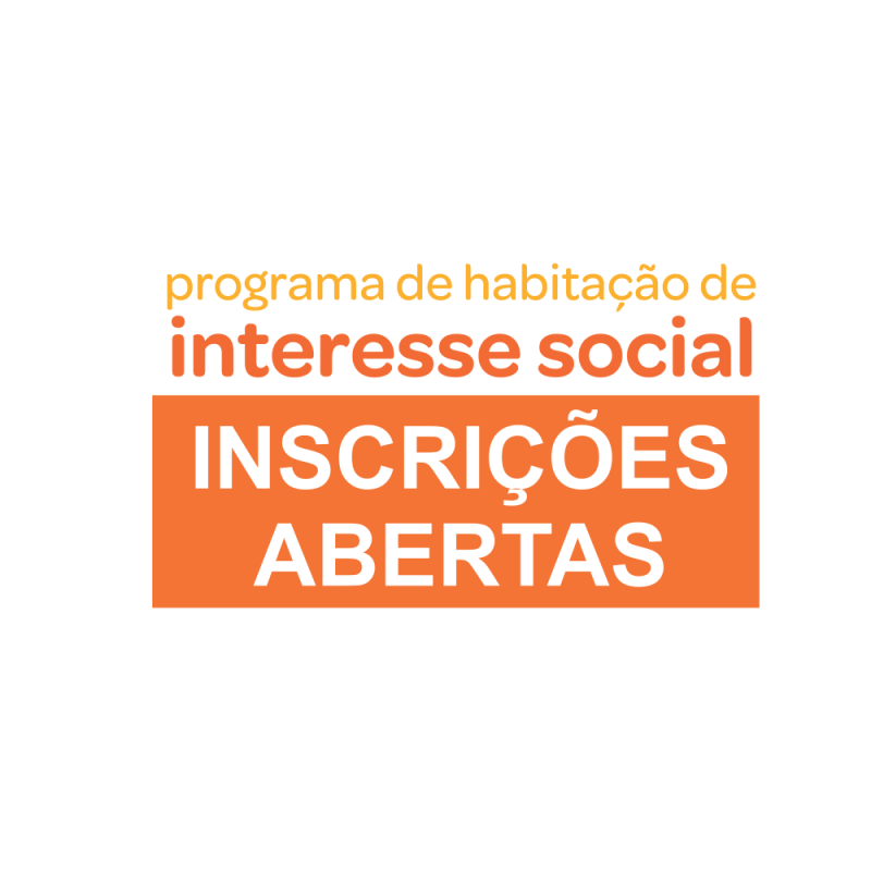 Inscrições abertas para Programa de Habitação de Interesse Social