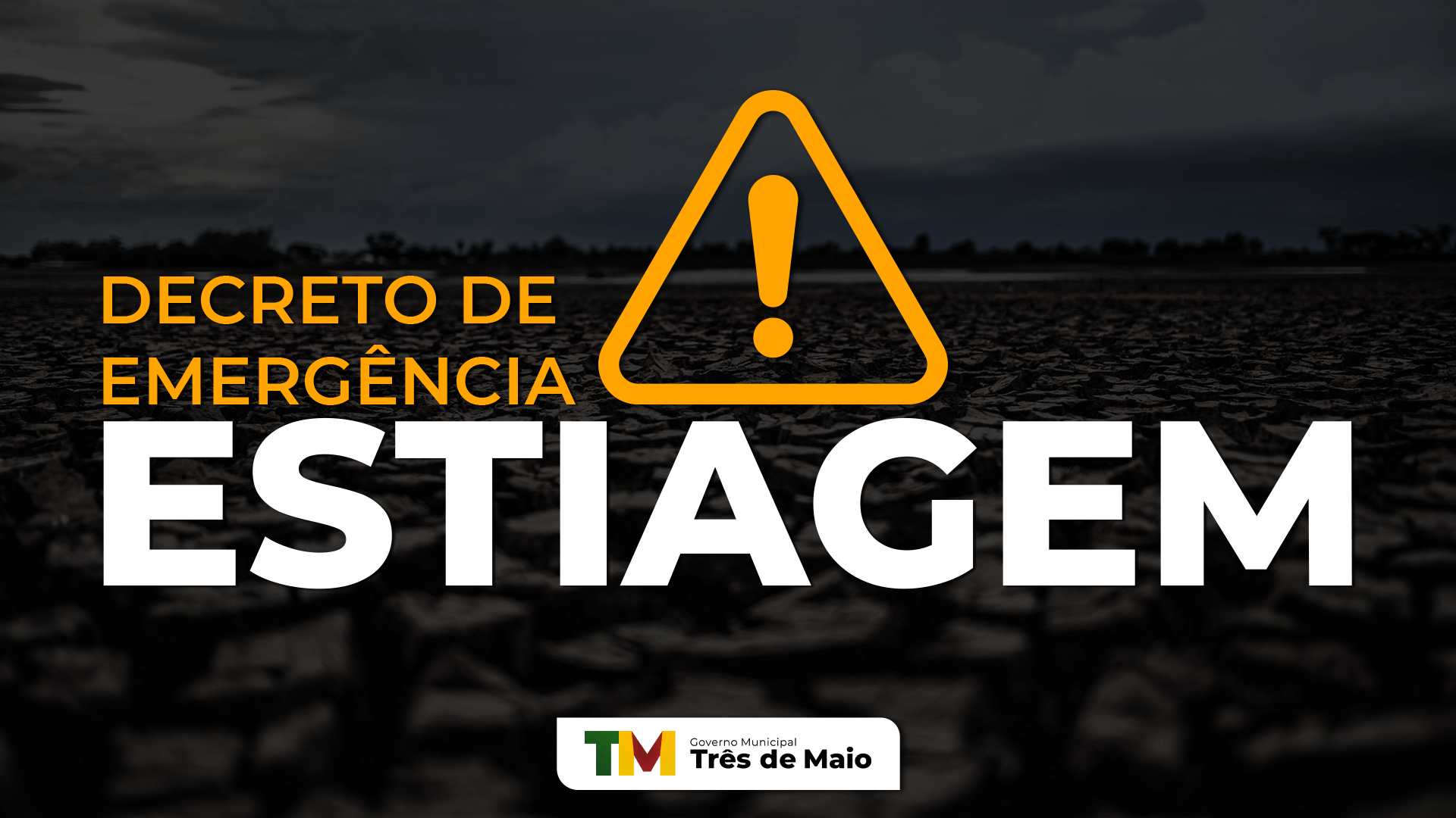MUNICÍPIO DECRETA SITUAÇÃO DE EMERGÊNCIA DEVIDO A ESTIAGEM