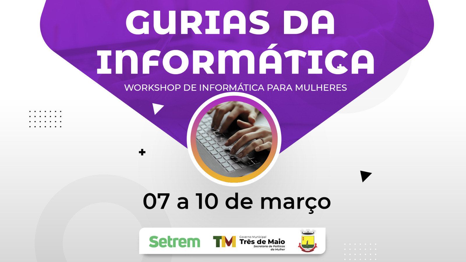 INSCRIÇÕES ABERTAS PARA O WORKSHOP GURIAS DA INFORMÁTICA