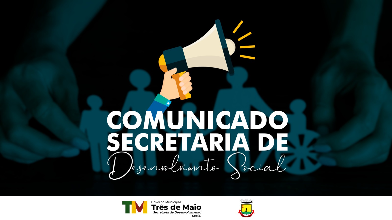 COMUNICADO DA SECRETARIA DE DESENVOLVIMENTO SOCIAL