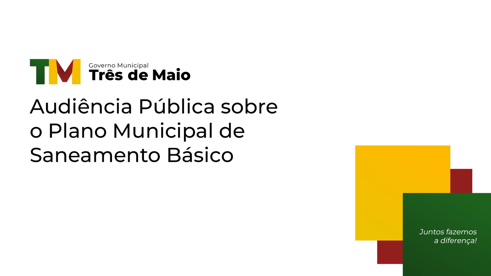 AUDIÊNCIA PÚBLICA SOBRE O PLANO MUNICIPAL DE SANEAMENTO BÁSICO É ADIADA