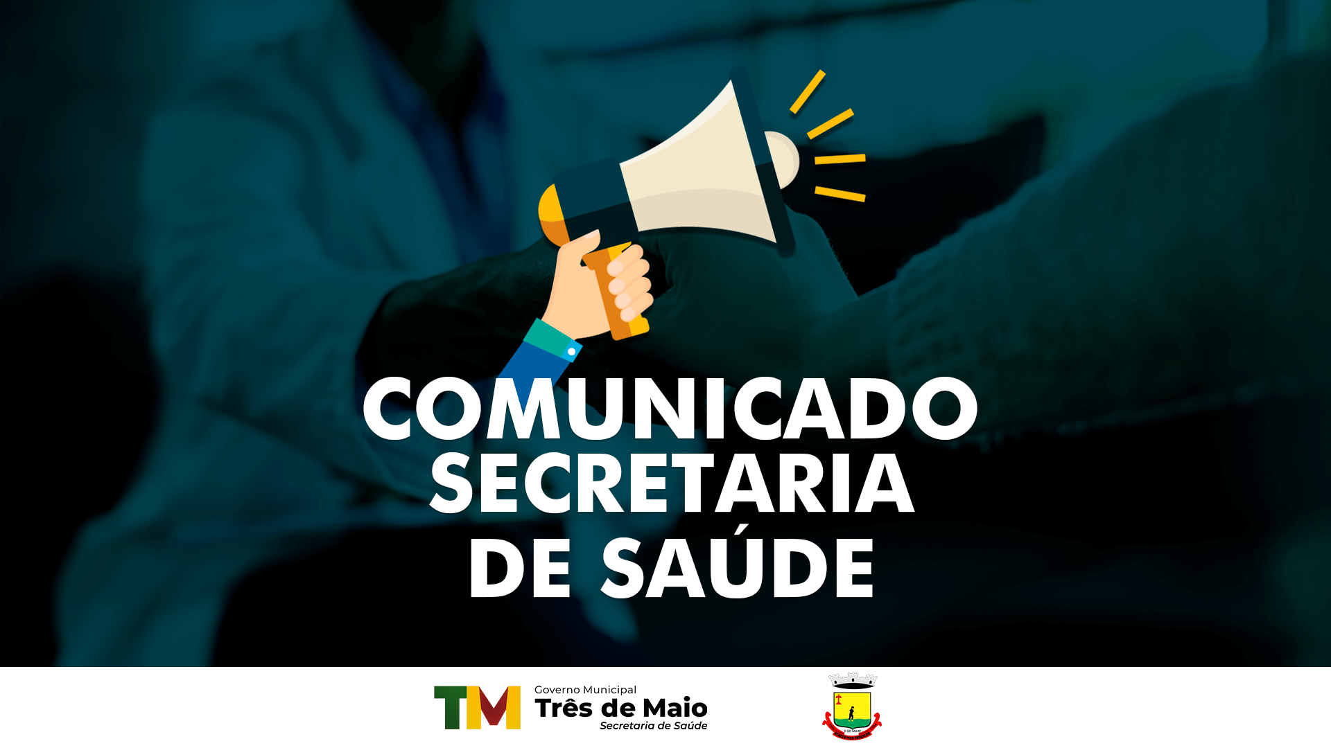 COMUNICADO DA SECRETARIA DE SAÚDE 