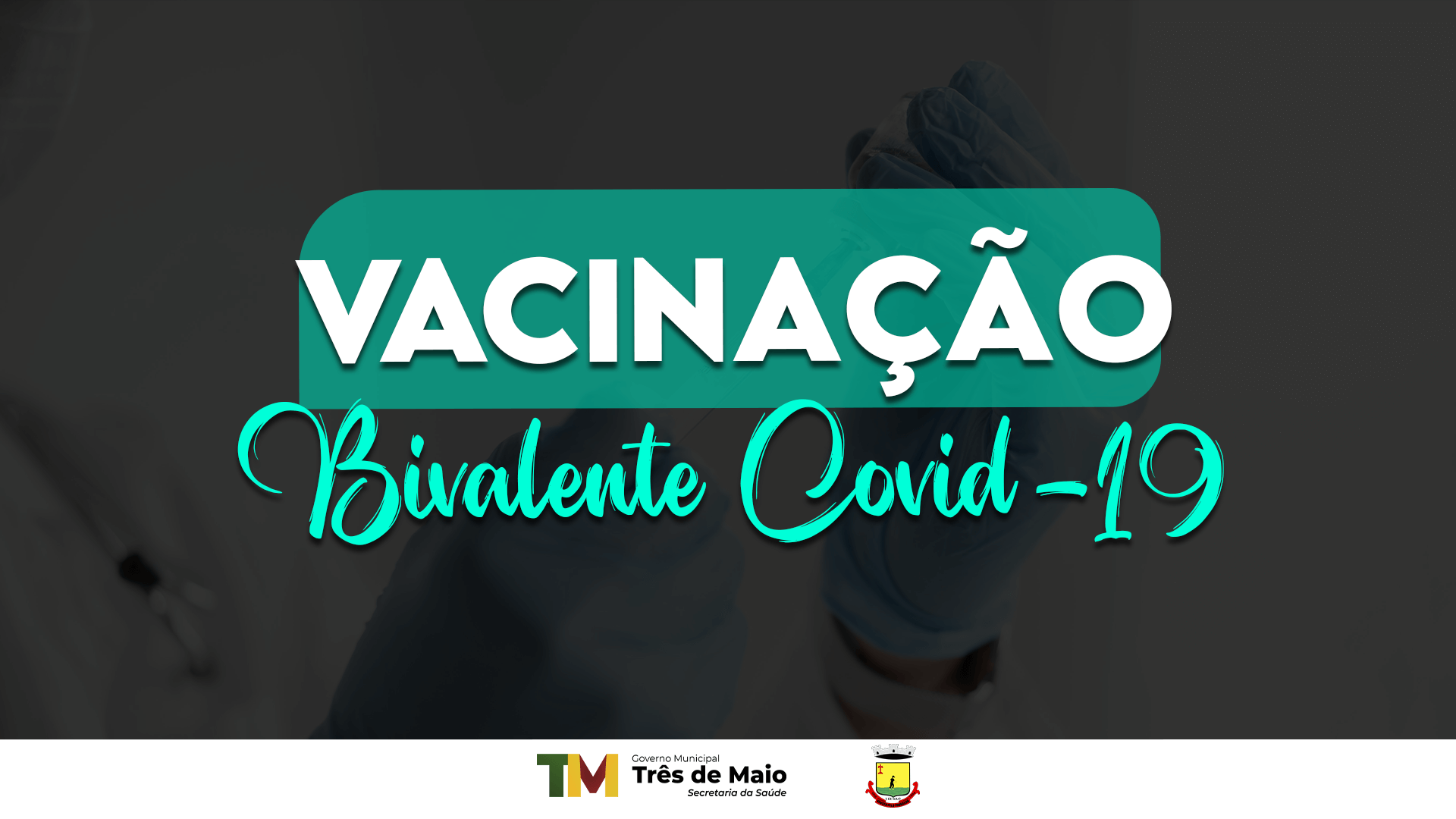 CONFIRA A VACINAÇÃO BIVALENTE CONTRA A COVID-19