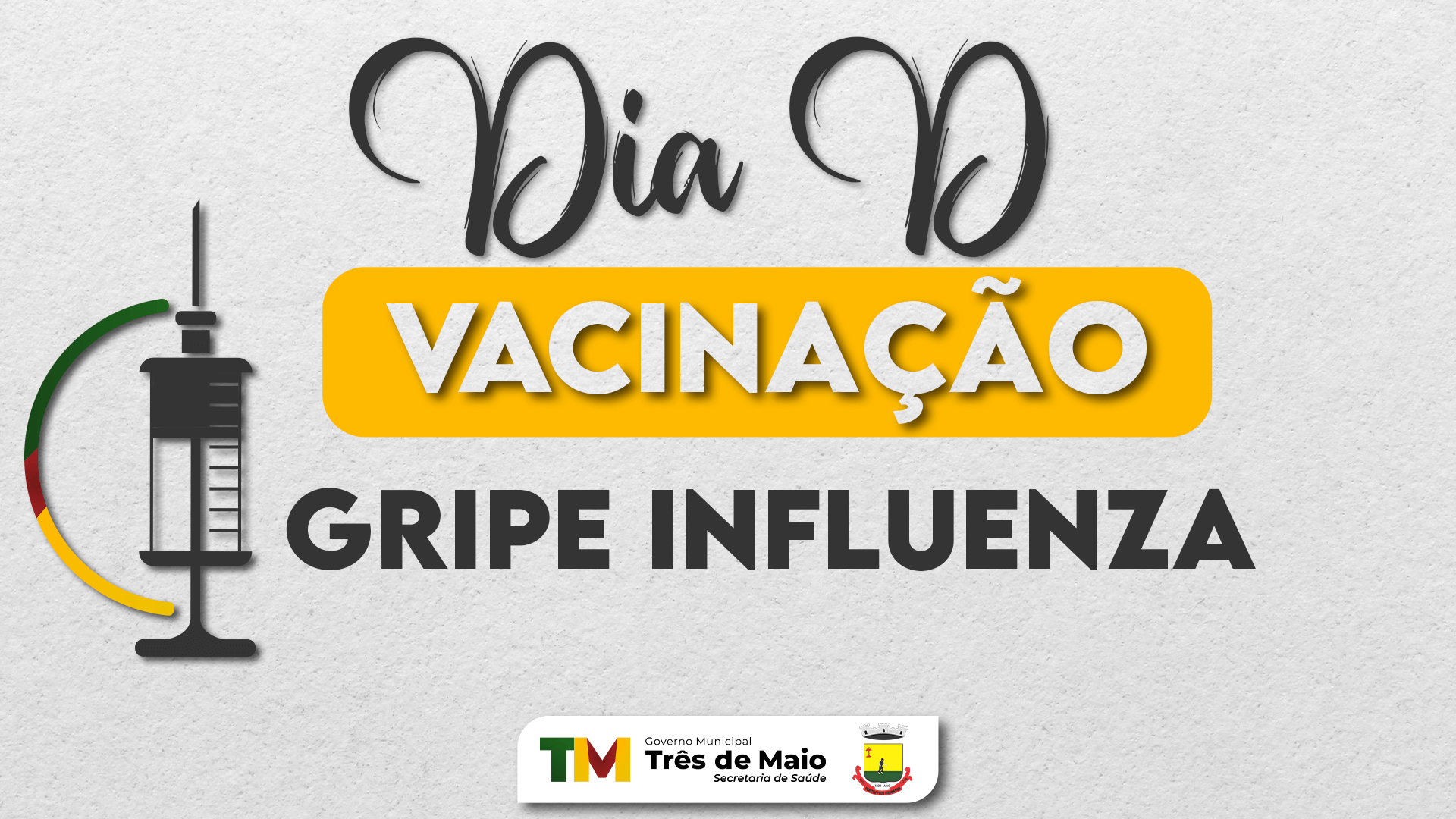 DIA D DE VACINAÇÃO CONTRA A GRIPE OCORRE AMANHÃ