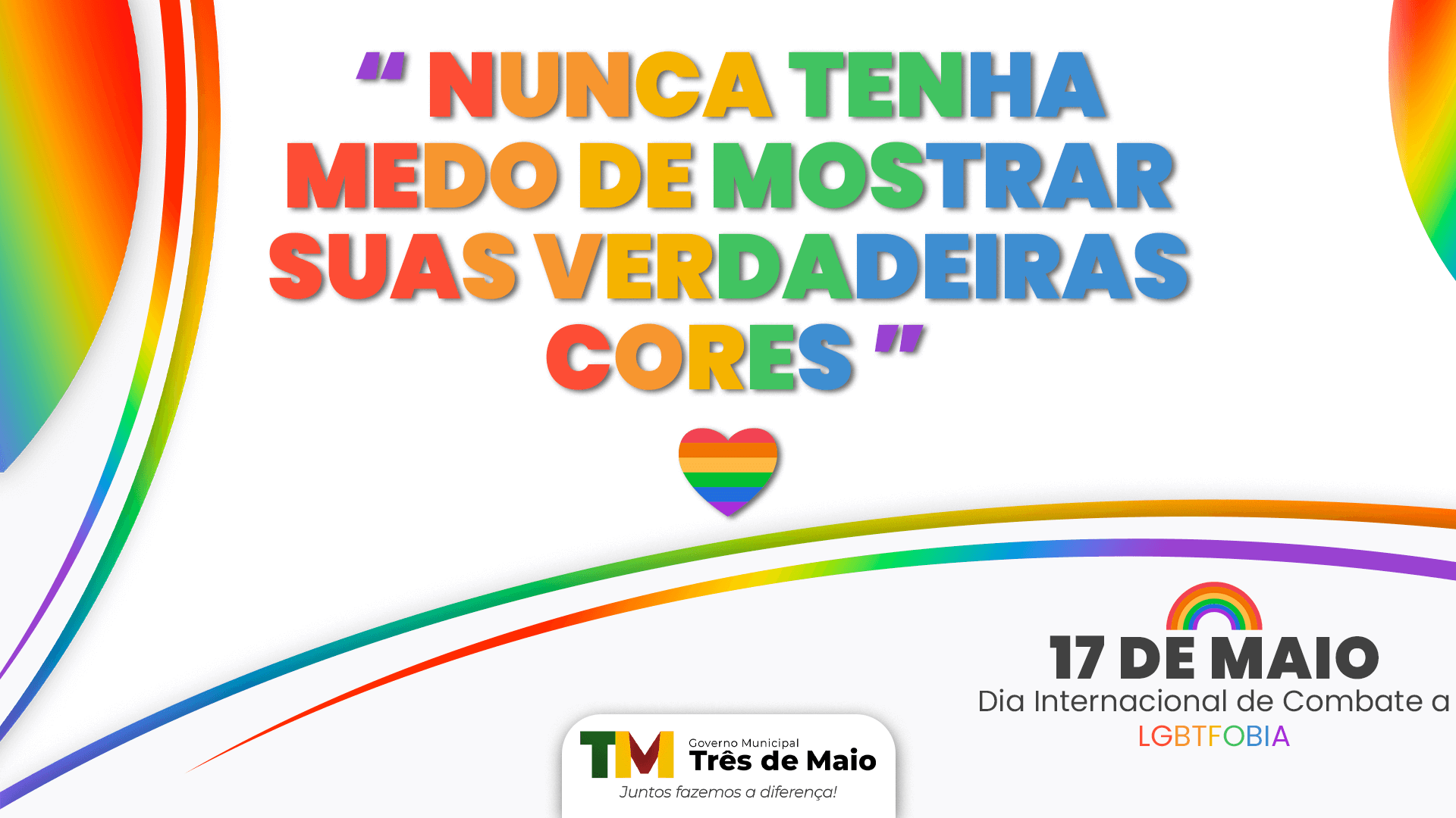 HOJE É O DIA INTERNACIONAL DE COMBATE A LGBTFOBIA