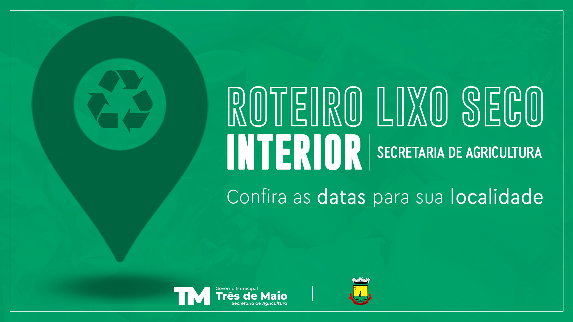 RECOLHIMENTO DO LIXO SECO NO INTERIOR INICIA NO DIA 19 DE JUNHO