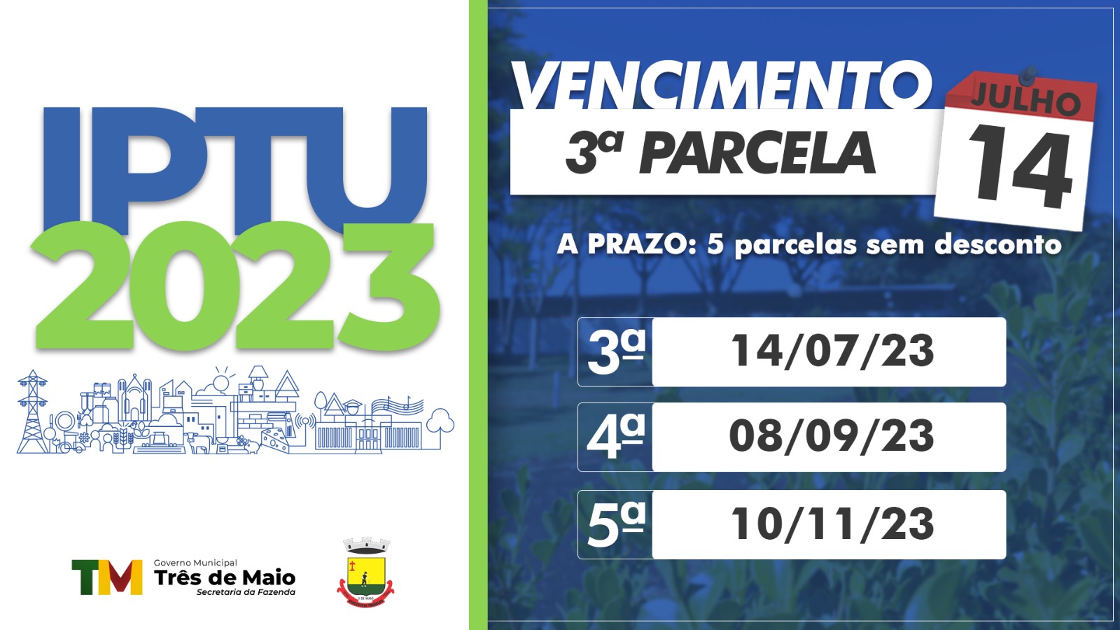 PRAZO PARA PAGAMENTO DA 3ª PARCELA DO IPTU SE ENCERRA NA PRÓXIMA SEXTA-FEIRA
