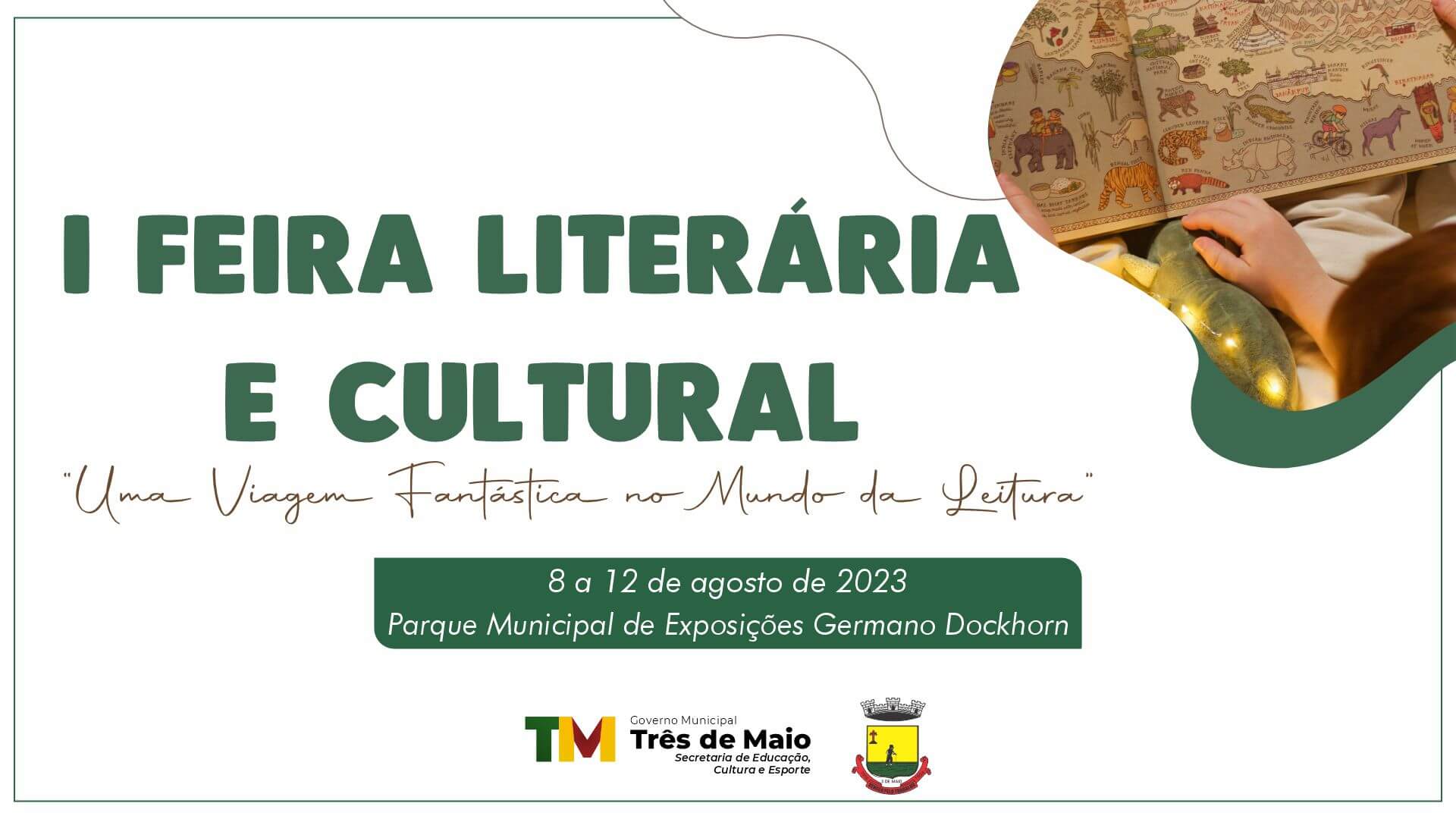 Iª FEIRA LITERÁRIA E CULTURAL DE TRÊS DE MAIO OCORRE EM AGOSTO