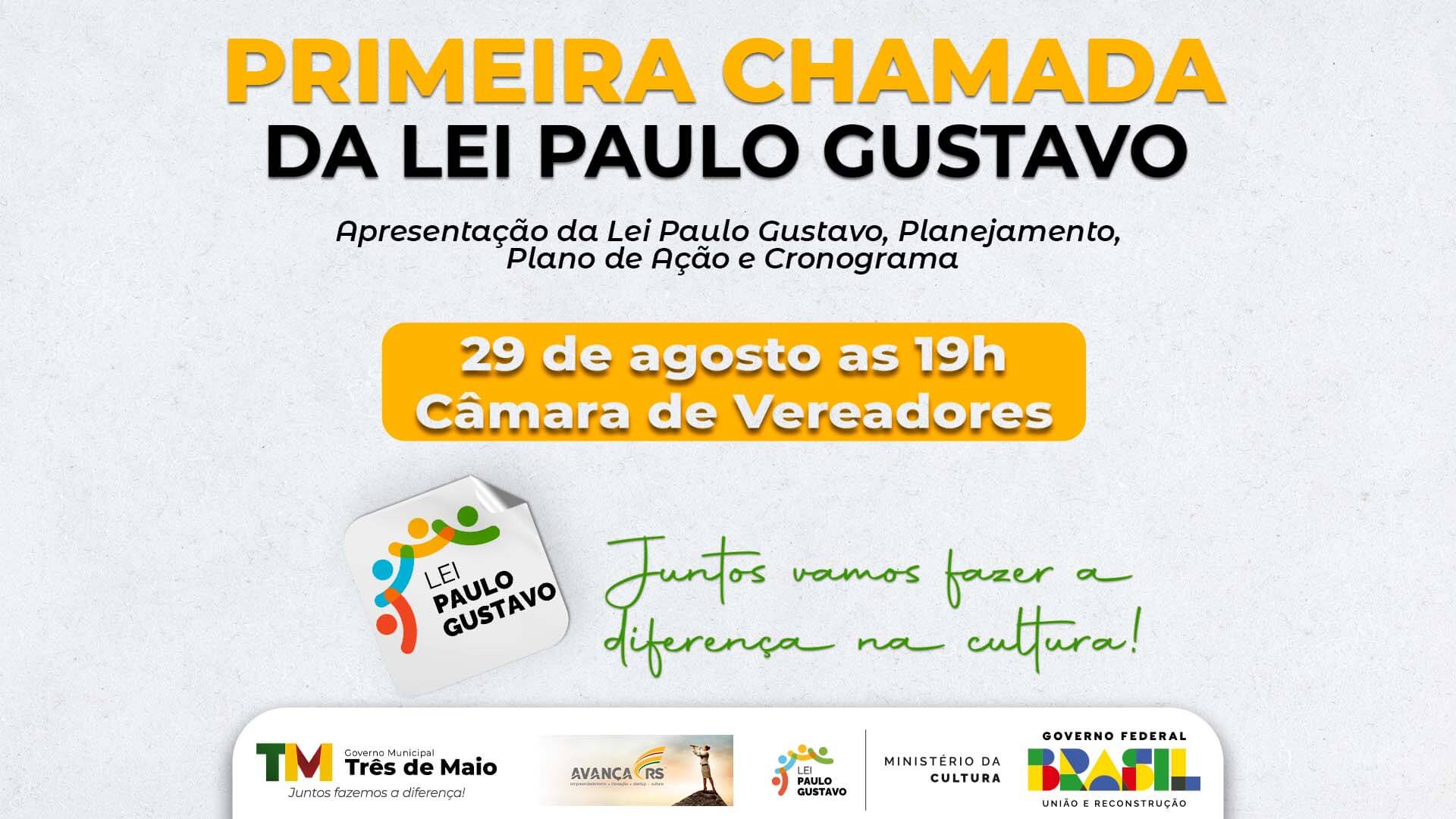 CHAMADA PÚBLICA PARA ESCLARECIMENTOS DO RECURSO DA LEI PAULO GUSTAVO