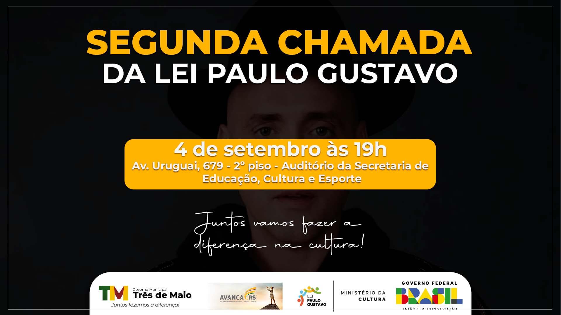 SEGUNDA CHAMADA PÚBLICA DA LEI PAULO GUSTAVO