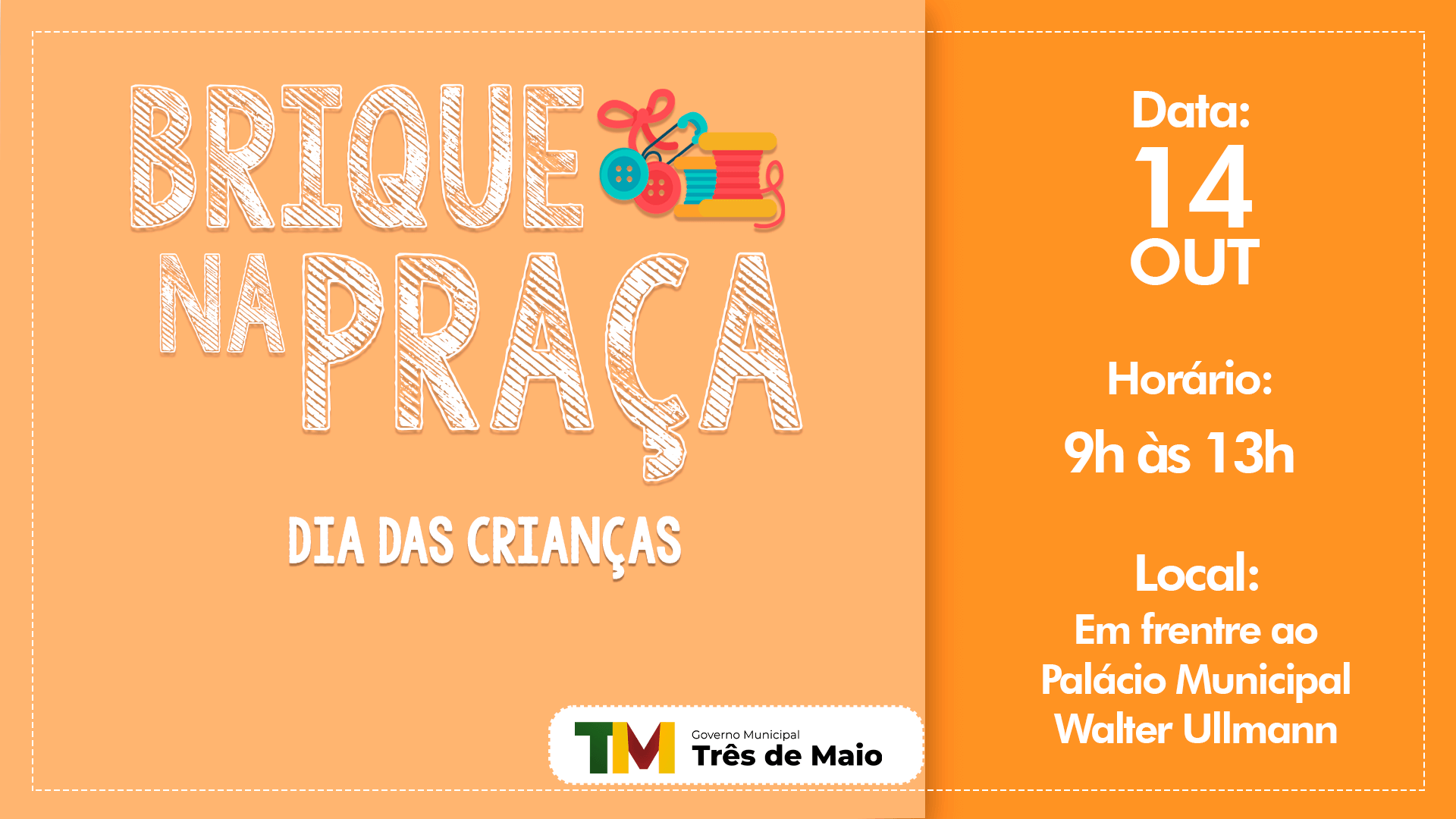 BRIQUE NA PRAÇA ESPECIAL DO DIA DA CRIANÇA OCORRE AMANHÃ