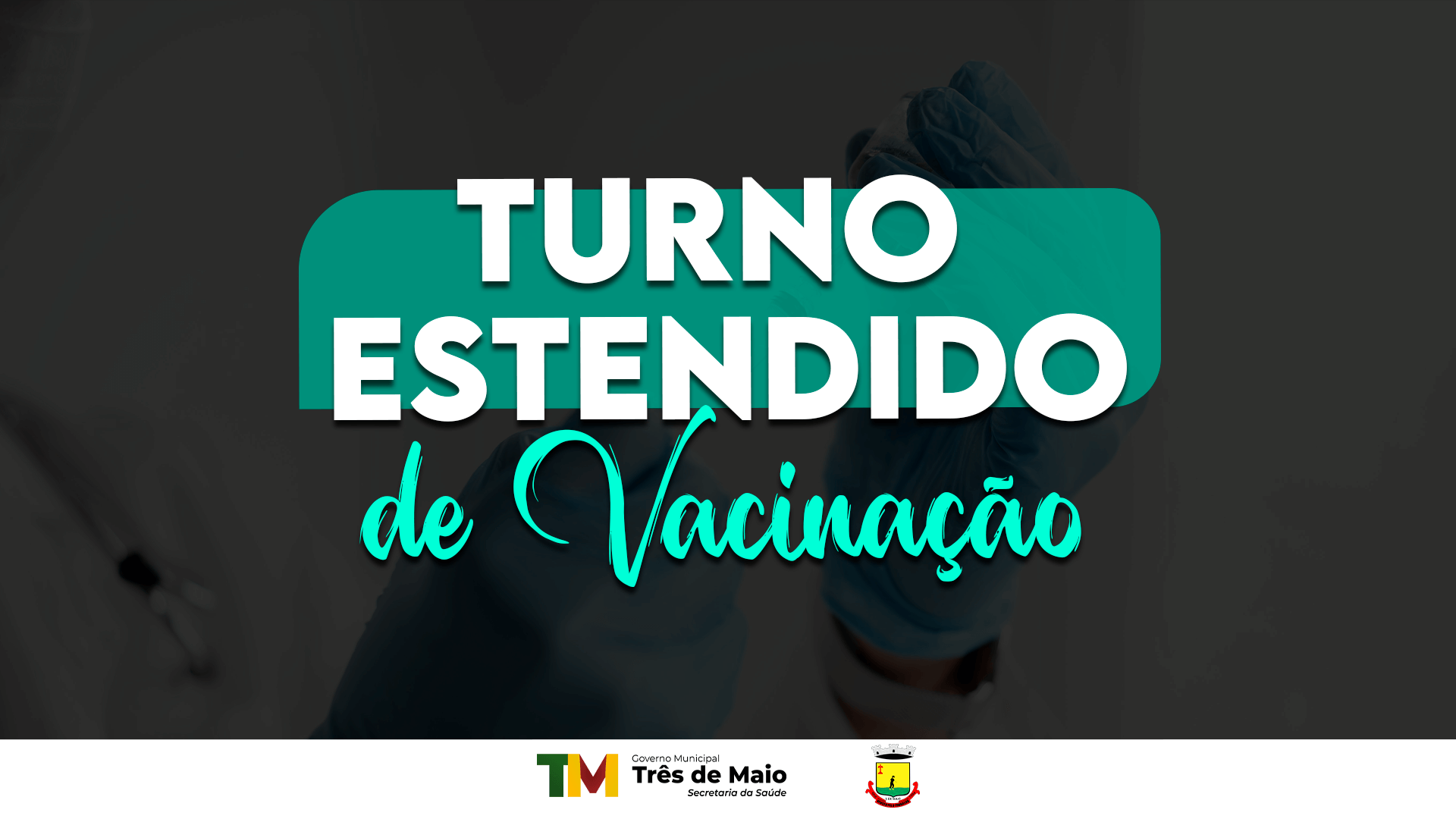 TURNO ESTENDIDO DE VACINAÇÃO OCORRE AMANHÃ