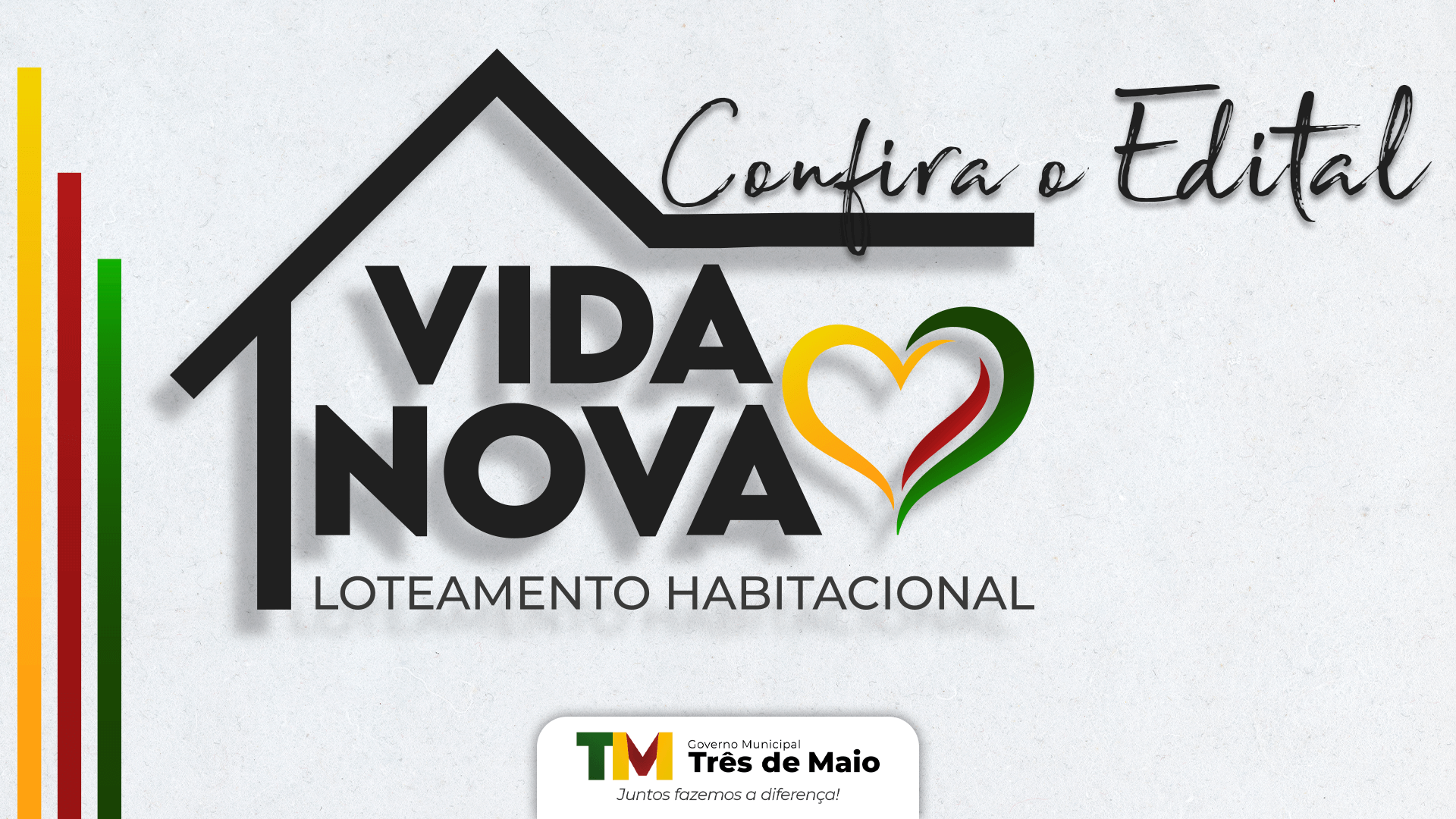 CONFIRA O EDITAL DO LOTEAMENTO VIDA NOVA