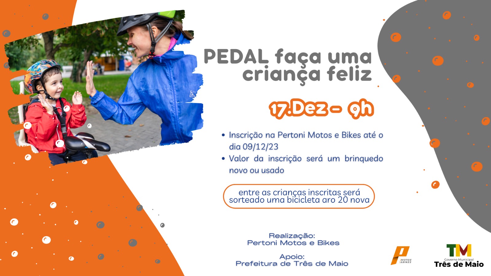 INSCRIÇÕES PARA O PEDAL: FAÇA UM CRIANÇA FELIZ JÁ ESTÃO ABERTAS
