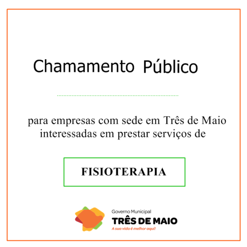 Governo Municipal realiza chamamento público para contratação de empresa interessada em prestar serviços de Fisioterapia