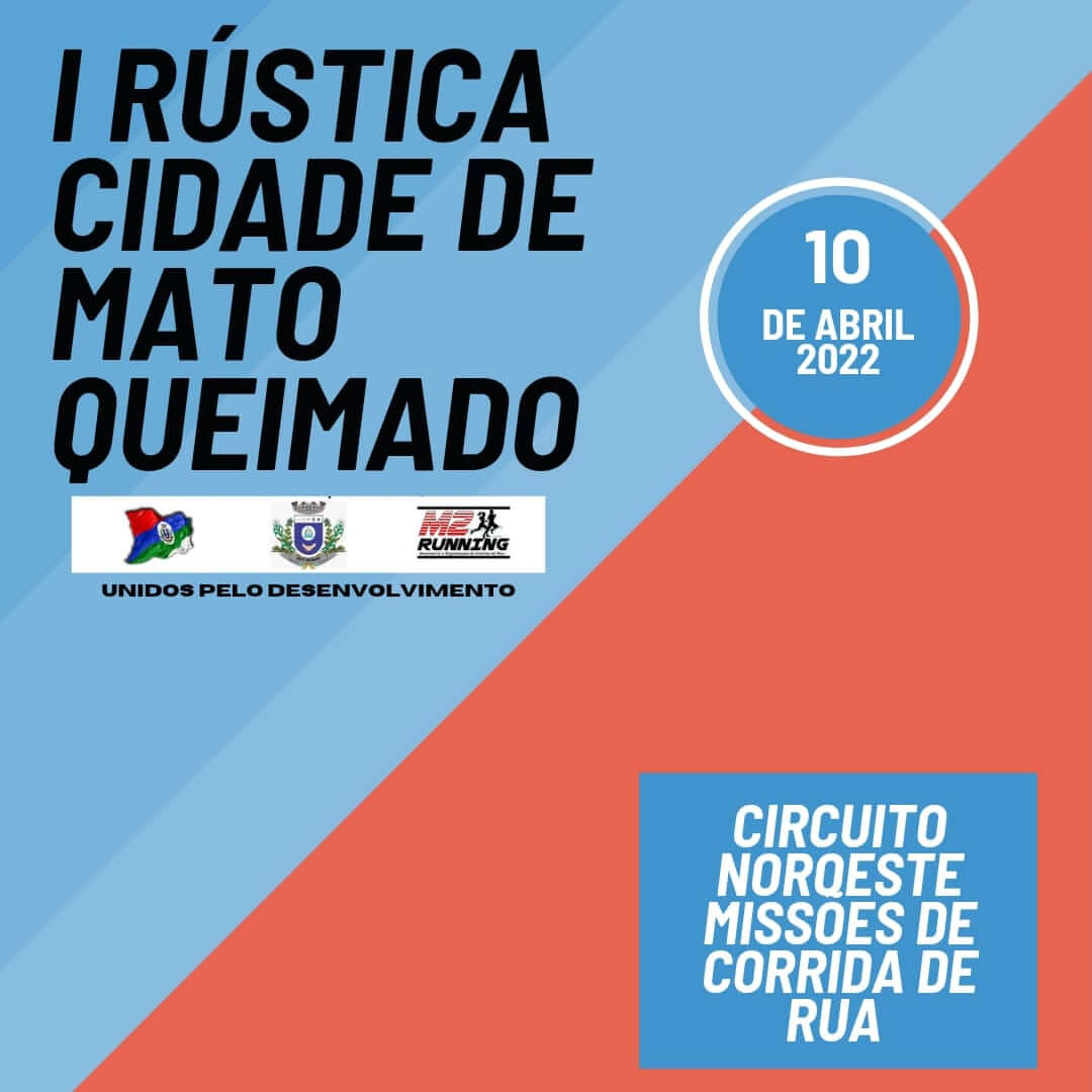 1ª RÚSTICA CIDADE DE MATO QUEIMADO 22 ANOS!