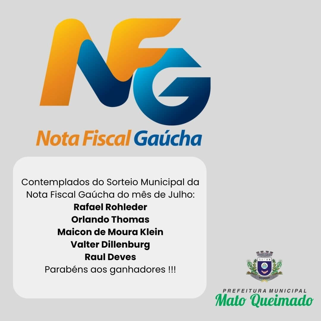 CONTEMPLADOS NOTA FISCAL GAÚCHA MÊS DE JULHO