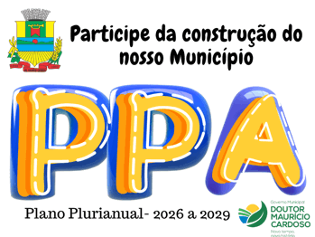 <p><span style="color: #000000;"><span style="font-family: Poppins, sans-serif;"><strong>Plano Plurianual (PPA) 2026&ndash;2029</strong></span></span></p>