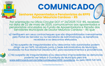 <p>Senhores Aposentados e Pensionistas do RPPS - Doutor Maur&iacute;cio Cardoso - RS</p>