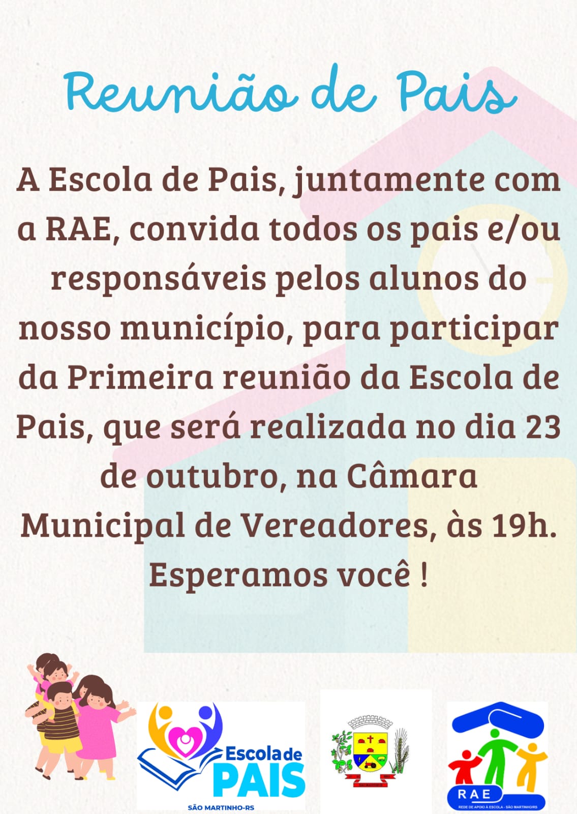 CONVITE 1ª REUNIÃO DA ESCOLA DE PAIS 