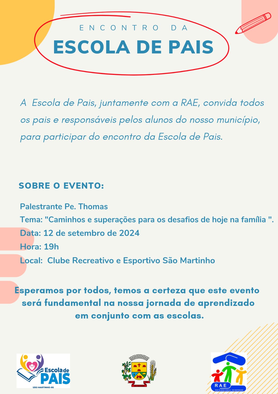 <p>Encontro da Escola de Pais trar&aacute; como tema, ''Caminhos e supera&ccedil;&otilde;es para os desafios de hoje na fam&iacute;lia''</p>