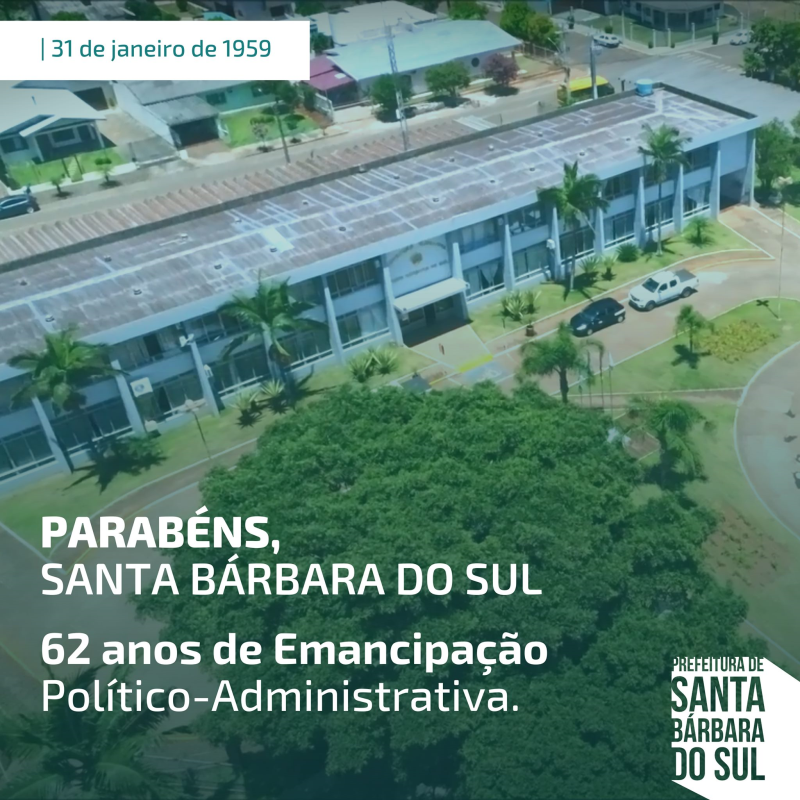  Parabéns, amada Santa Bárbara do Sul