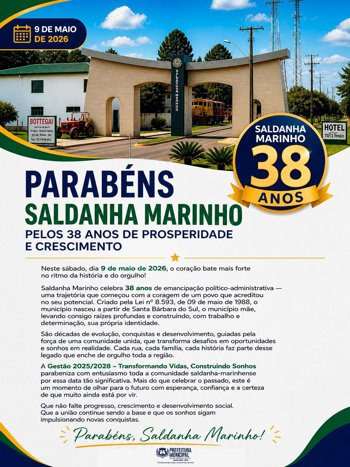 PARAB&Eacute;NS SALDANHA MARINHO PELOS 38 ANOS DE PROSPERIDADE E CRESCIMENTO