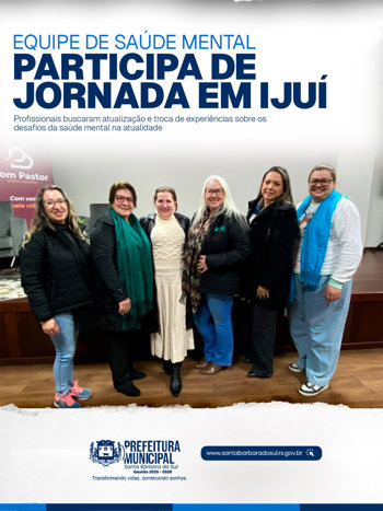 Equipe de Sa&uacute;de Mental participa de jornada em Iju&iacute;