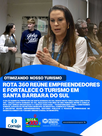 ROTA 360 RE&Uacute;NE EMPREENDEDORES E FORTALECE O TURISMO EM SANTA B&Aacute;RBARA DO SUL