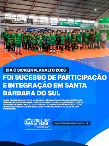 DIA C SICREDI PLANALTO 2026 FOI SUCESSO DE PARTICIPA&Ccedil;&Atilde;O E INTEGRA&Ccedil;&Atilde;O EM SANTA B&Aacute;RBARA DO SUL