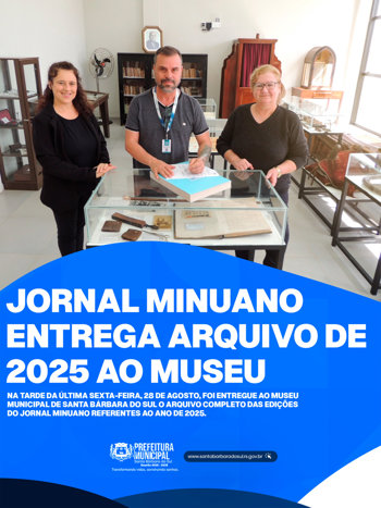  JORNAL MINUANO ENTREGA ARQUIVO DE 2025 AO MUSEU