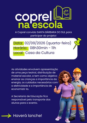 A Coprel convida a comunidade escolar de Santa Bárbara do Sul