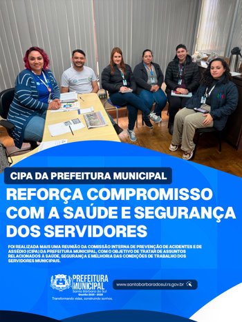 CIPA da Prefeitura Municipal reforça compromisso com a saúde e segurança dos servidores