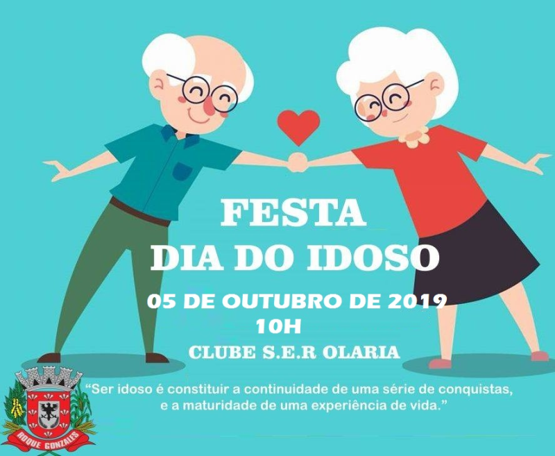 DIA 05 DE OUTUBRO FESTA EM COMEMORAÇÃO DIA DO IDOSO