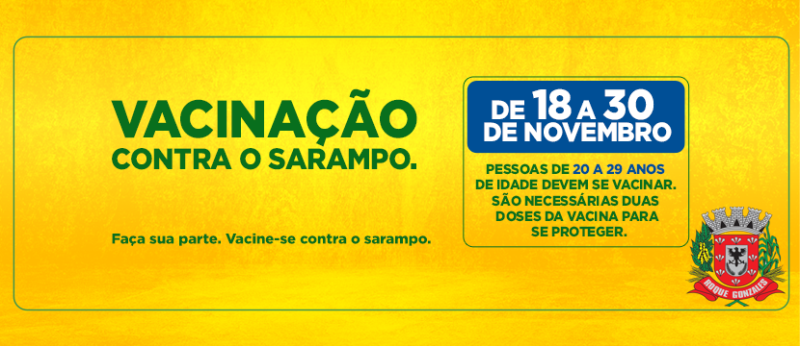 CAMPANHA DE VACINAÇÃO DO SARAMPO 2° ETAPA