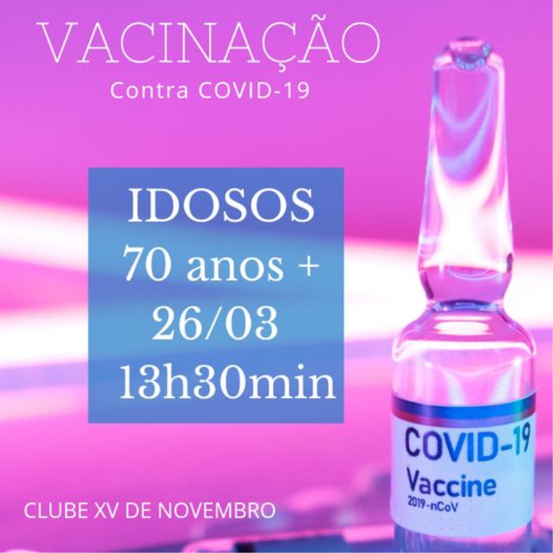  VACINAÇÃO PARA IDOSOS DE 70 ANOS OU MAIS