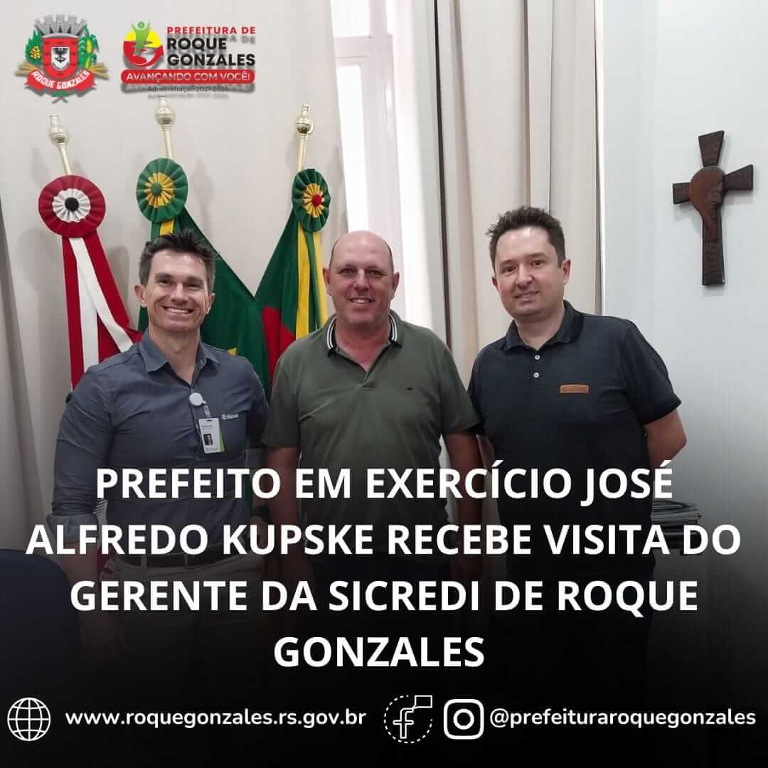 <p>PREFEITO EM EXERC&Iacute;CIO JOS&Eacute; ALFREDO KUPSKE RECEBE VISITA DO GERENTE DA SICREDI DE ROQUE GONZALES&nbsp;</p>
