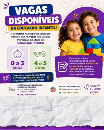 SECRETARIA MUNICIPAL DE EDUCA&Ccedil;&Atilde;O INFORMA DISPONIBILIDADE DE VAGAS NA EDUCA&Ccedil;&Atilde;O INFANTIL