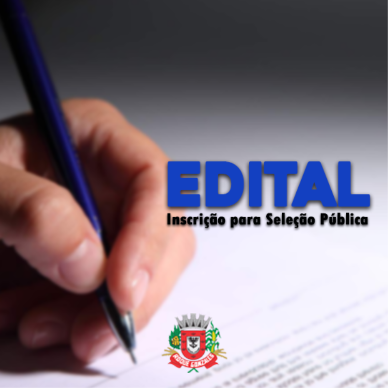 INSCRIÇÕES ABERTAS PARA EDITAL DE SELEÇÃO PÚBLICA 