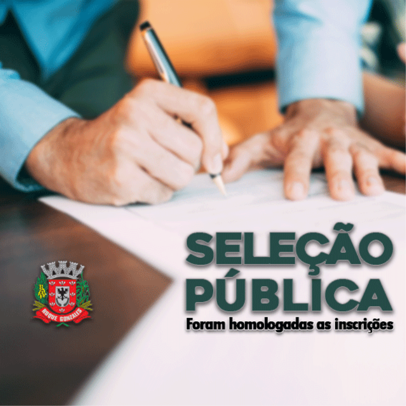 HOMOLOGADAS AS INSCRIÇÕES PARA SELEÇÃO PÚBLICA