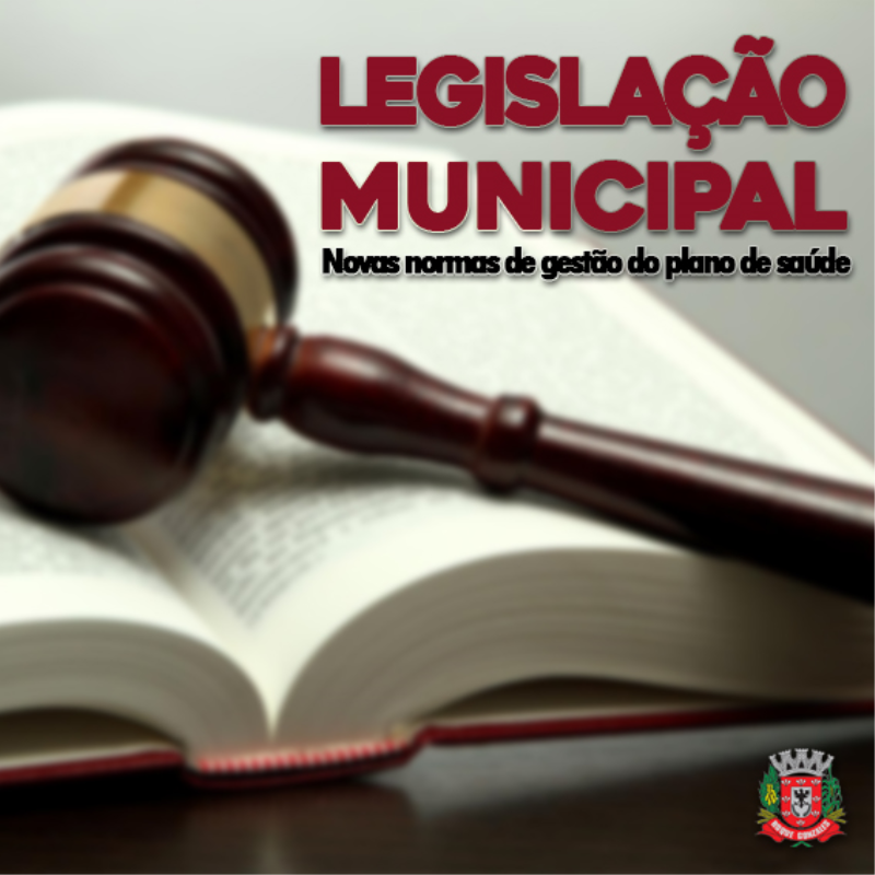 MUNICÍPIO ESTABELECE NOVAS NORMAS PARA GESTÃO DO PLANO DE SAÚDE