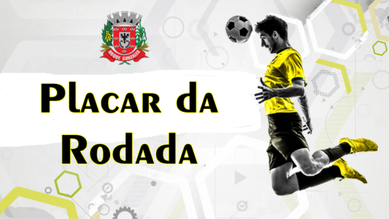 PLACAR DA RODADA - TAÇA AMIZADE