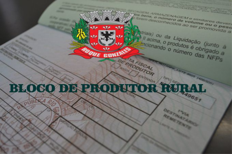 PRODUTORES RURAIS DEVEM FAZER A REVISÃO DO BLOCO DE NOTAS JUNTO À PREFEFEITURA