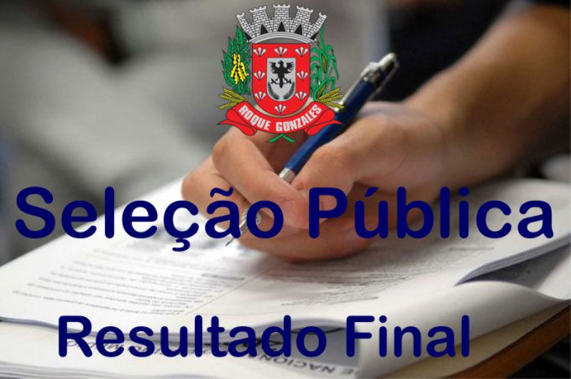 RESULTADO FINAL DA PROVA ESCRITA DA SELEÇÃO PÚBLICA Nº 002/2018