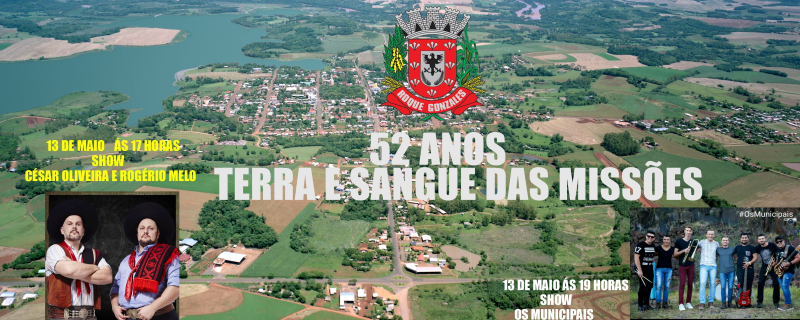 VENHA COMEMORAR OS 52 ANOS DE ROQUE GONZALES